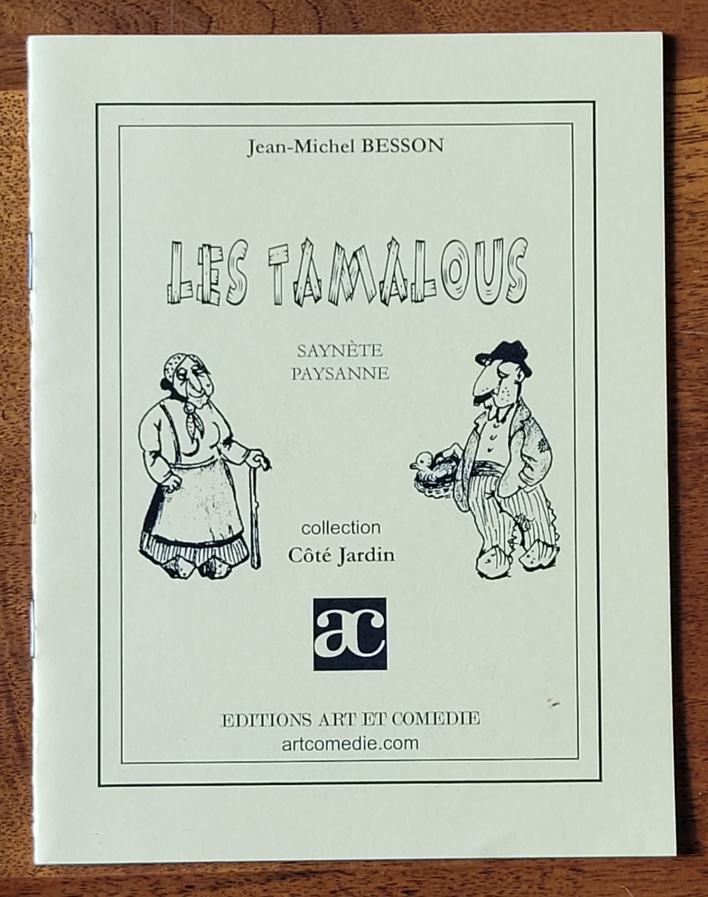 Les Tamalous : saynète paysanne