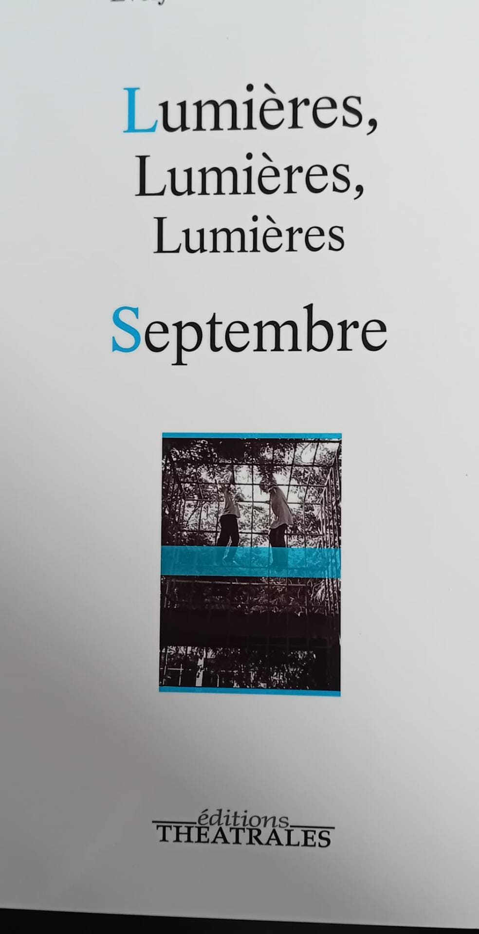 Lumières, lumières, lumières, Septembre