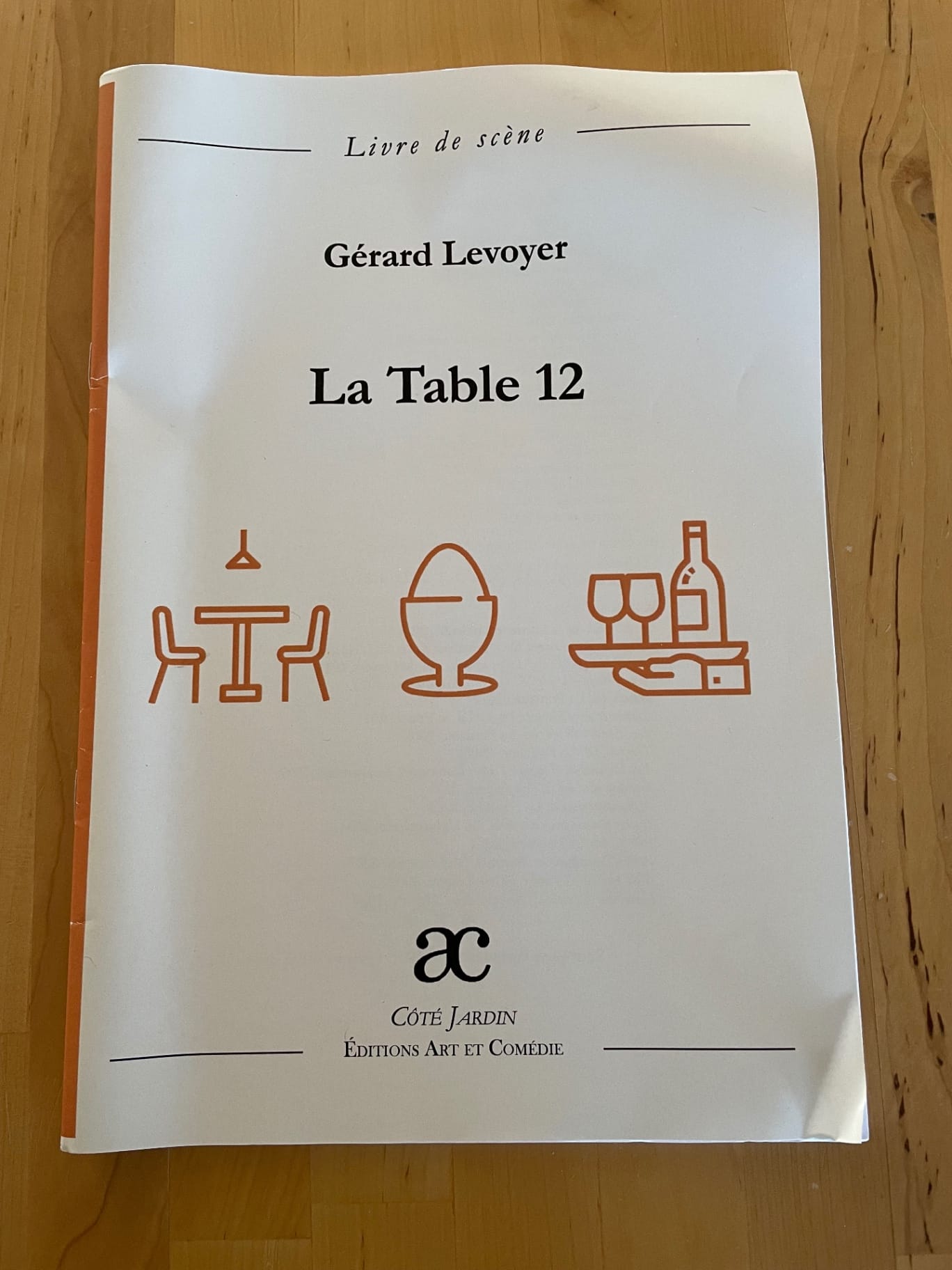 La table 12 : pièce en tableaux : livre de scène