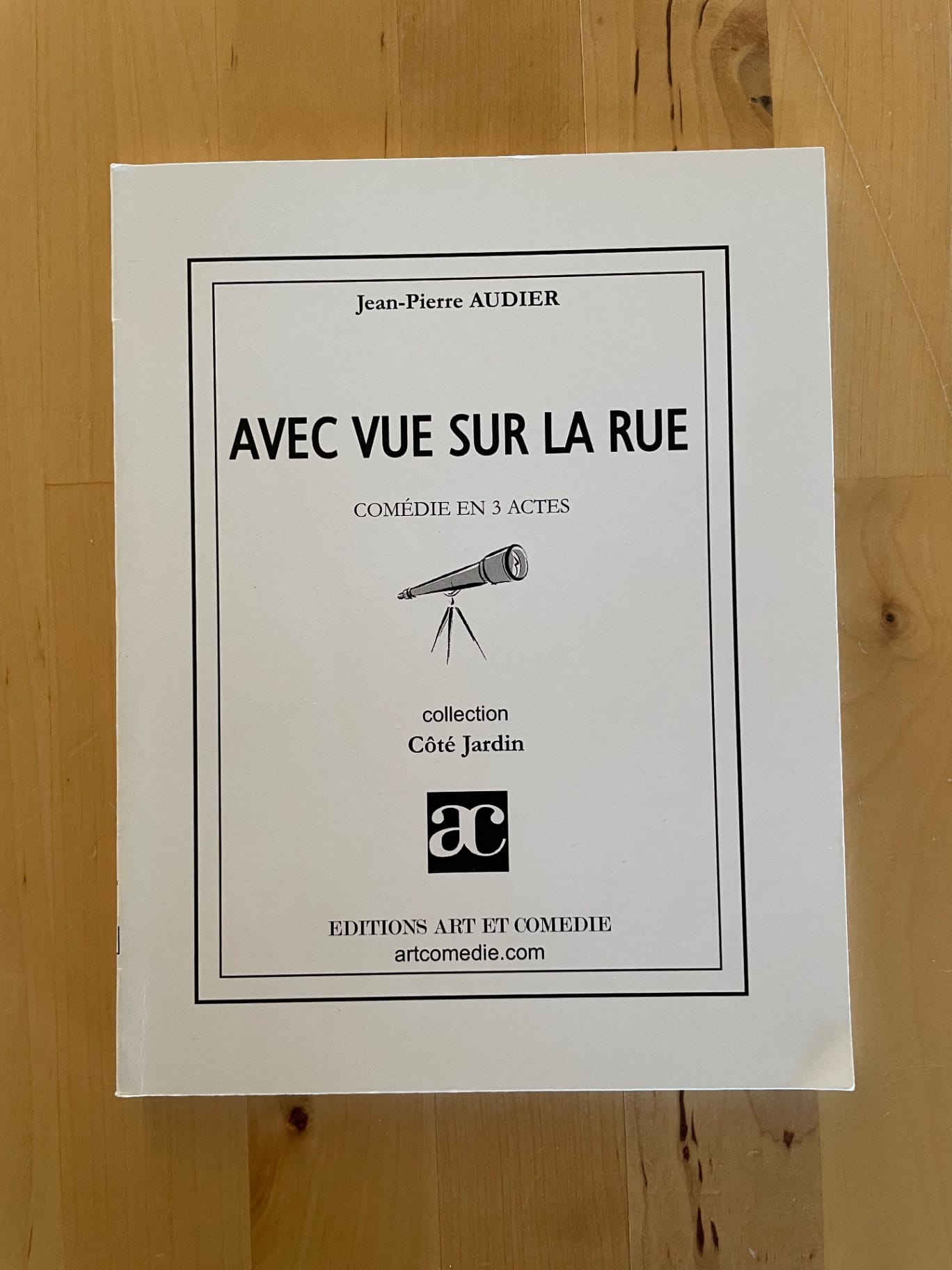Avec vue sur la rue : comédie en 3 actes