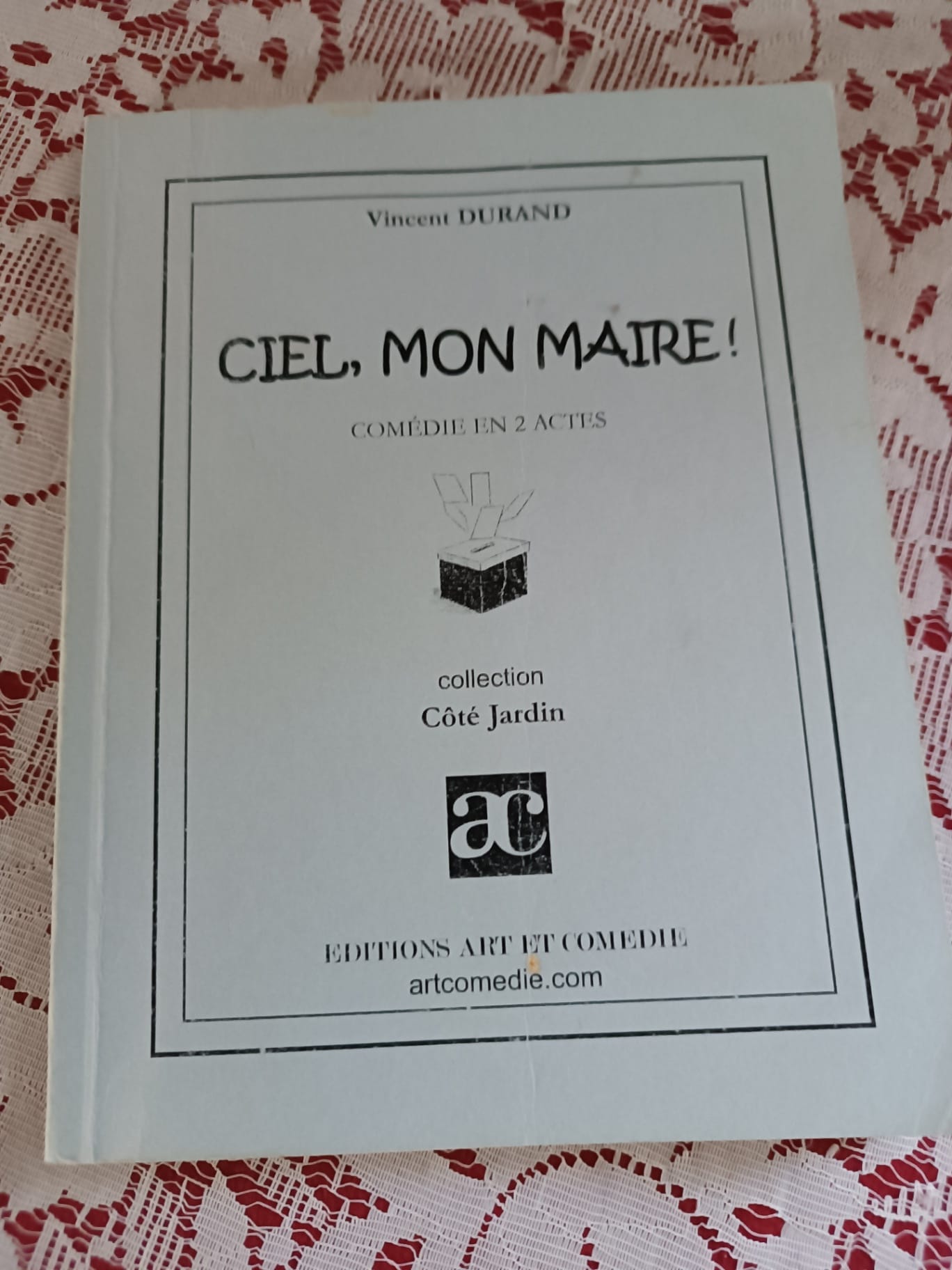 Ciel, mon maire ! : comédie en deux actes