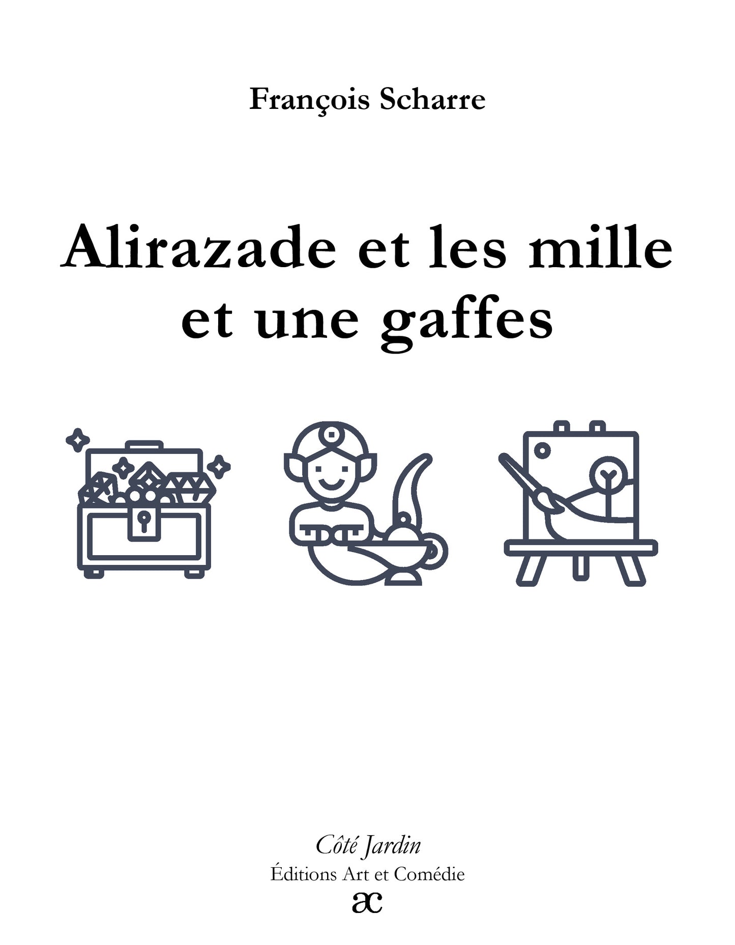 Alirazade et les mille et une gaffes