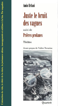 Juste le bruit des vagues