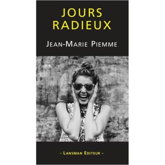 Jours radieux