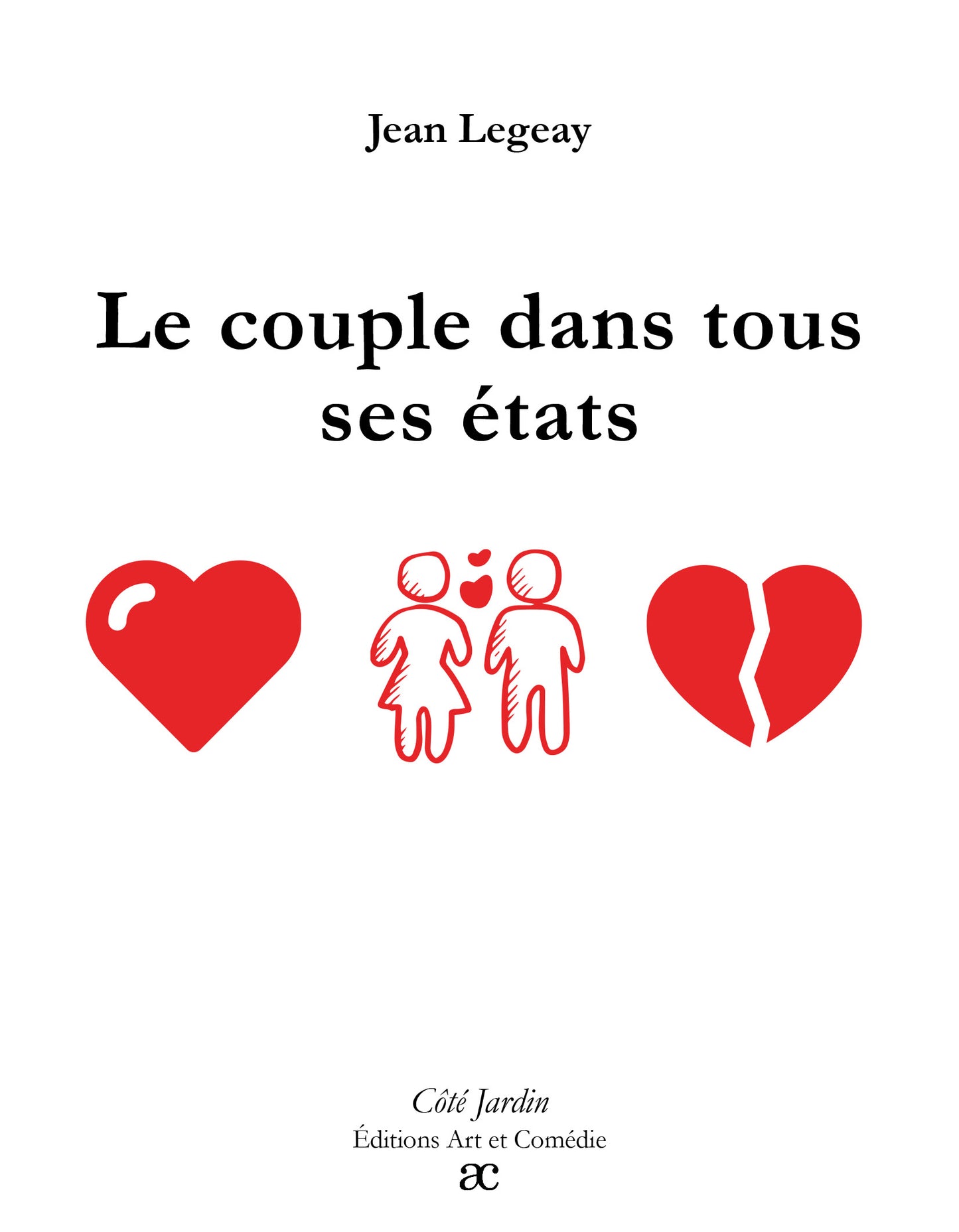 Le couple dans tous ses états : 18 sketches et saynètes sur le thème du couple