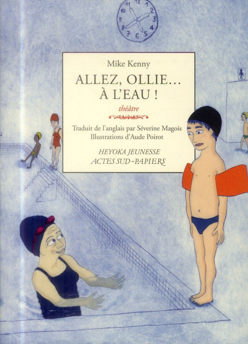 Allez, Ollie... à l'eau ! : théâtre