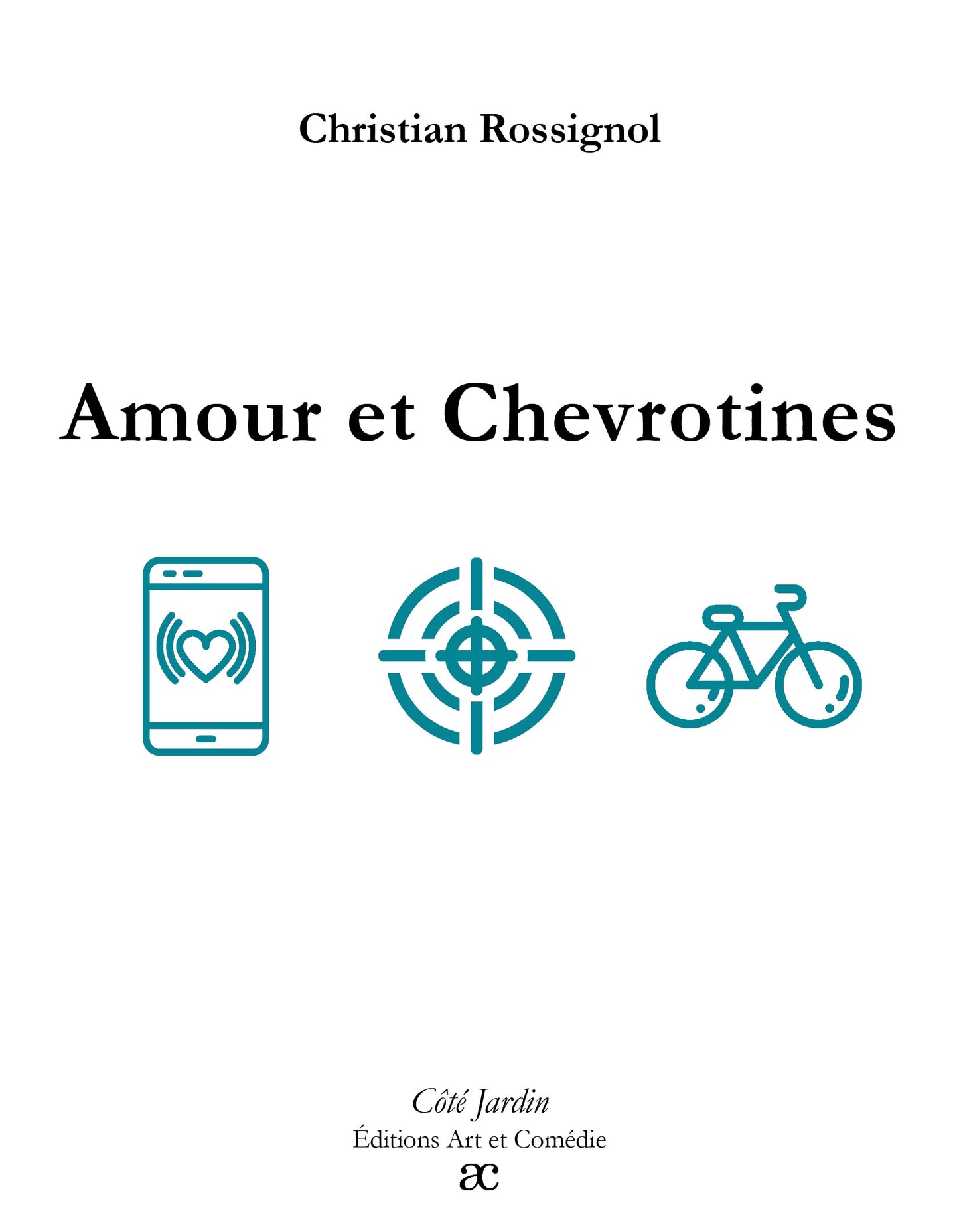 Amour et chevrotines