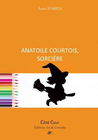 Anatoile Courtois, sorcière