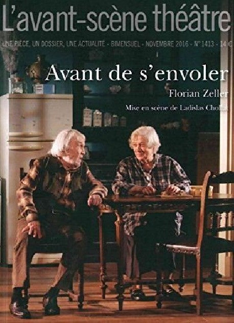 Avant-scène théâtre (L'), n° 1413. Avant de s'envoler