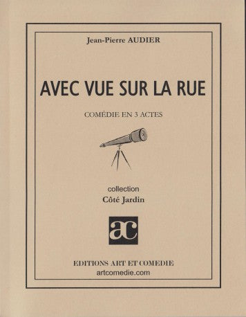 Avec vue sur la rue : comédie en 3 actes