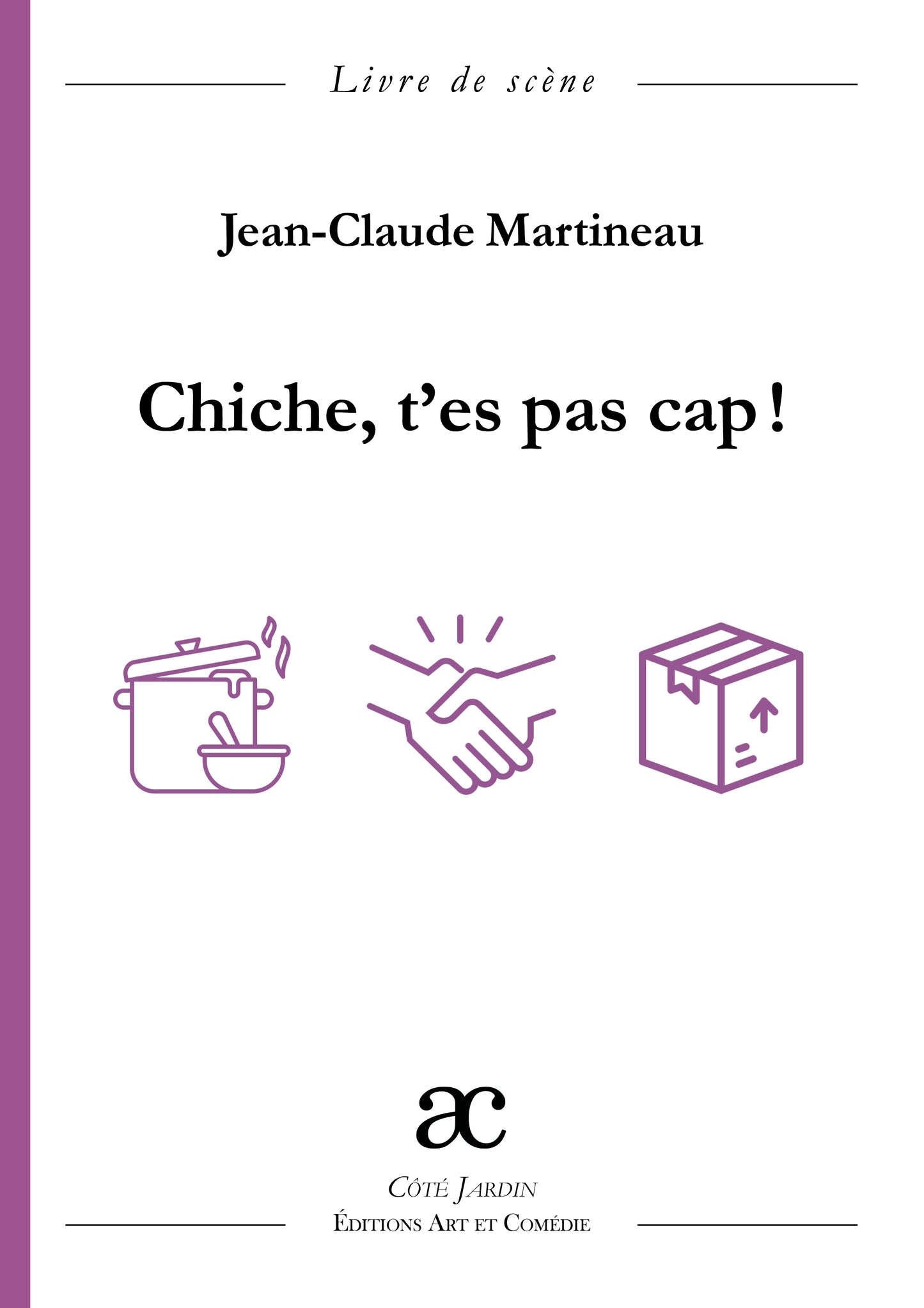 Chiche, t'es pas cap !