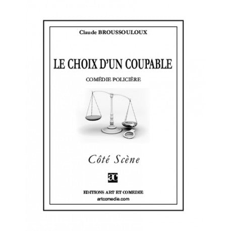 Le choix d'un coupable