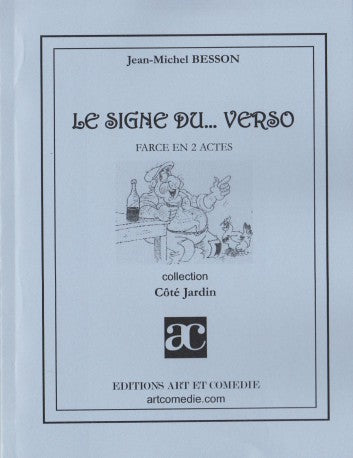Le signe du... verso : farce en 2 actes