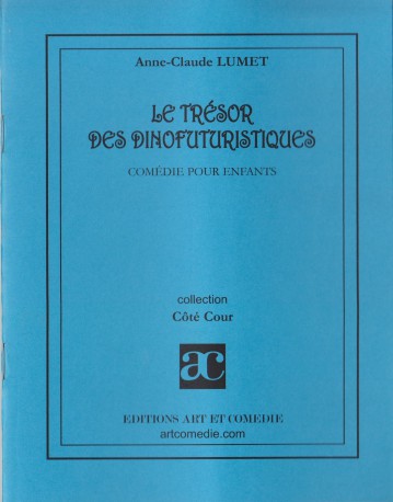 Le trésor des dinofuturistiques