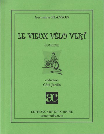 Le vieux vélo vert : comédie