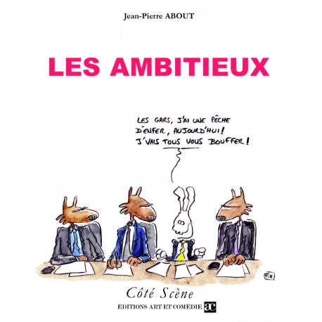 Les ambitieux