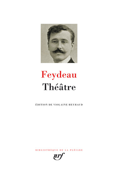 Pléiade - Georges Feydeau - Théâtre