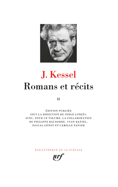 Pléiade - Joseph Kessel - Romans et récits