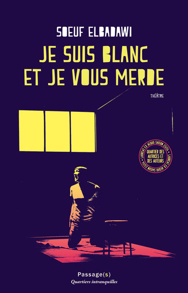 JE SUIS BLANC ET JE VOUS MERDE