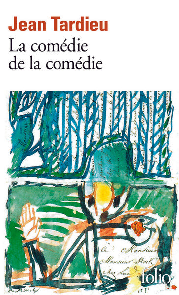 La Comédie de la comédie / La Comédie des arts /Poèmes à jouer