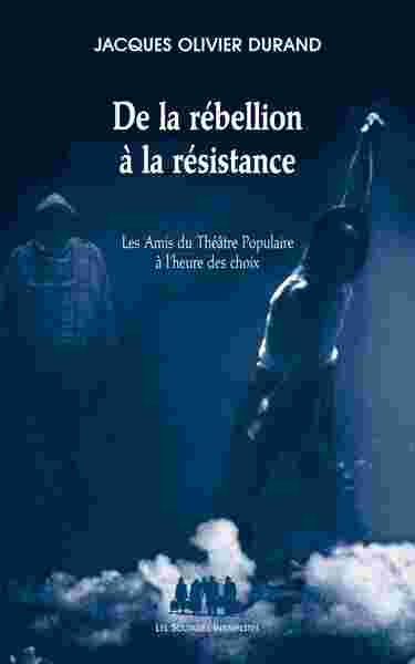 De la rébellion à la résistance