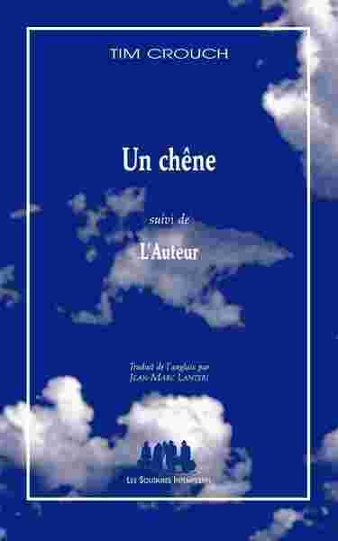 Un chêne suivi de l'auteur