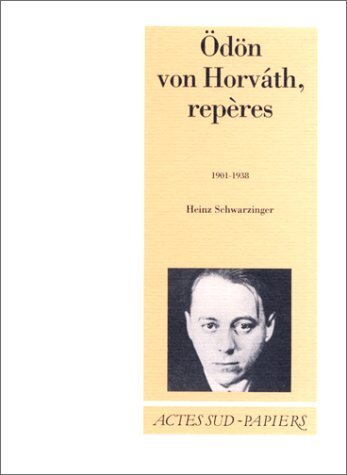 Odon von Horvath, repères 1901-1938