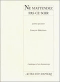 Ne m'attendez pas ce soir