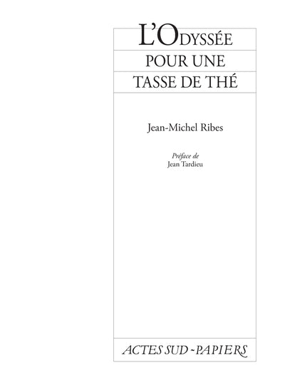 L'odyssée pour une tasse de thé