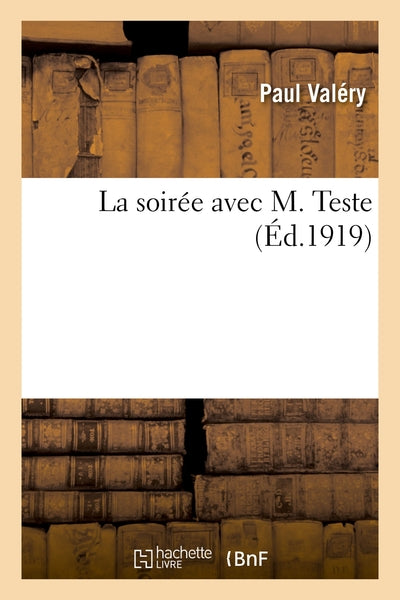La soirée avec M. Teste