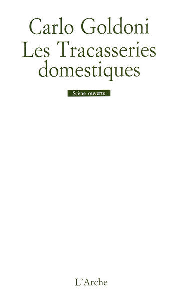 Les Tracasseries domestiques