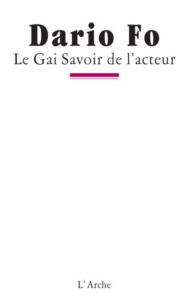 Le Gai Savoir de l’acteur