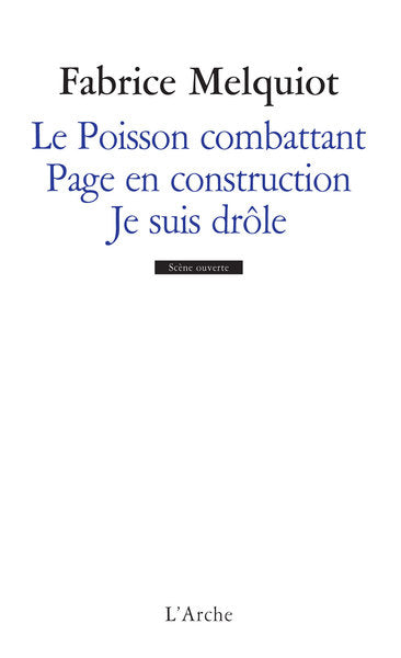 Le Poisson combattant / Page en construction / Je suis drôle