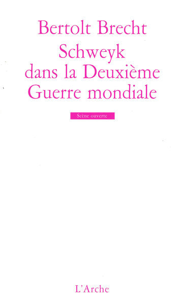 Schweyk dans la Deuxième Guerre mondiale