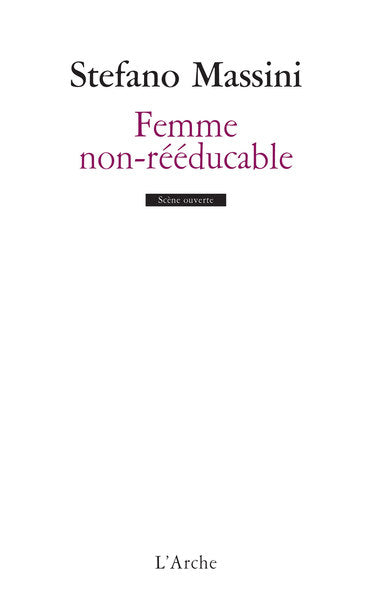 Femme non-rééducable