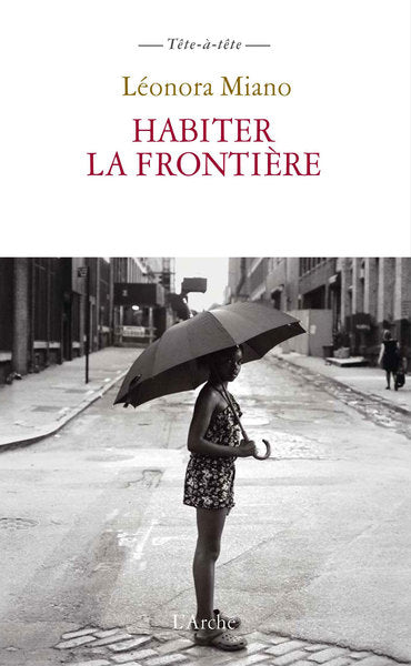 Habiter la frontière