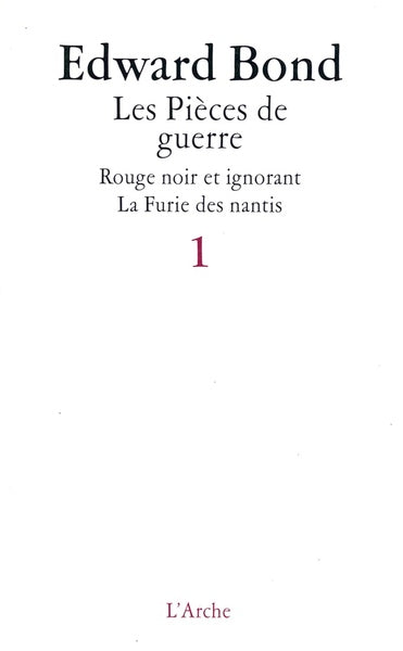 Pièces de guerre T1: Rouge noir et ignorant / La Furie des nantis
