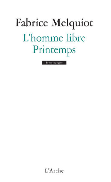 L'homme libre / Printemps
