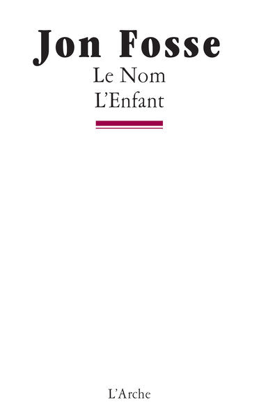 Le Nom / L'Enfant