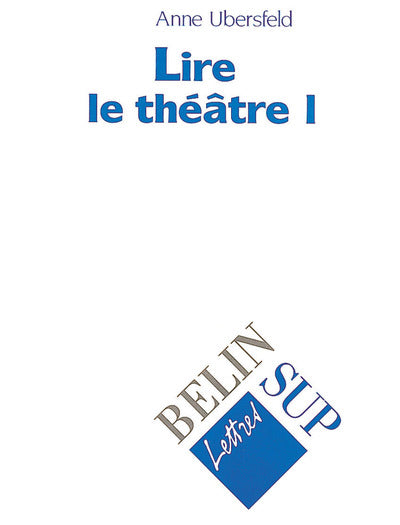 Lire le théâtre I