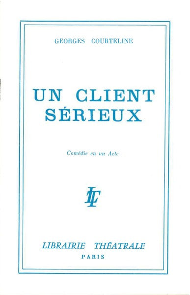 Un client sérieux