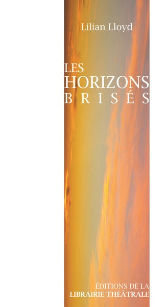 Les horizons brisés