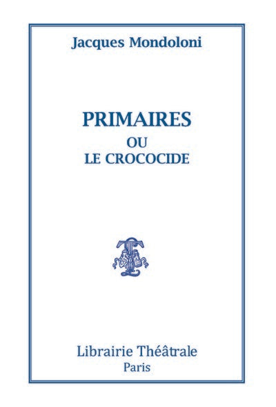 Primaires ou Le crocodile