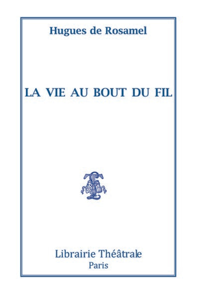 La vie au bout du fil