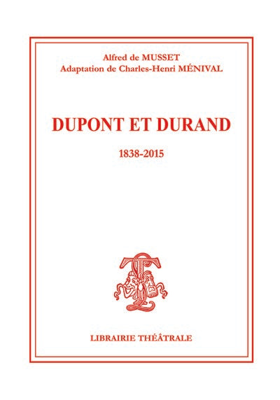 Dupont et Durand : 1838-2015