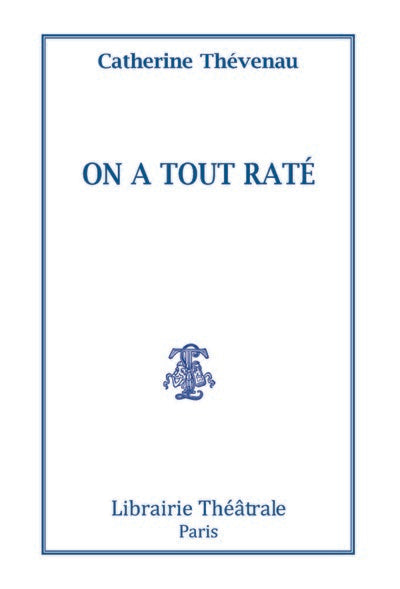 On a tout raté