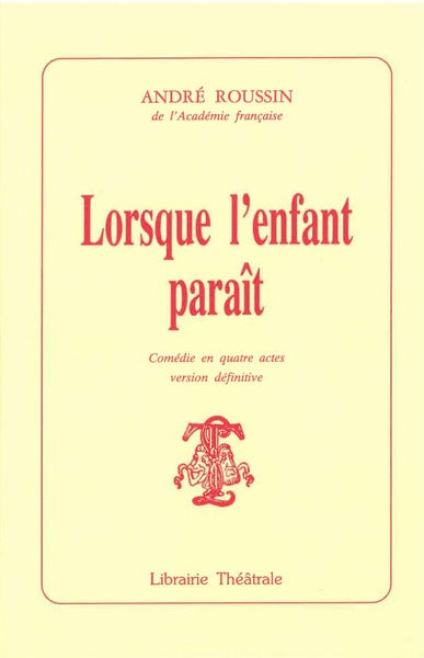 Lorsque l'enfant paraît