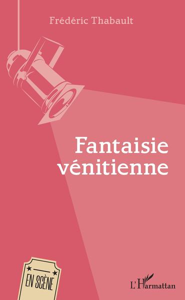 Fantaisie Vénitienne