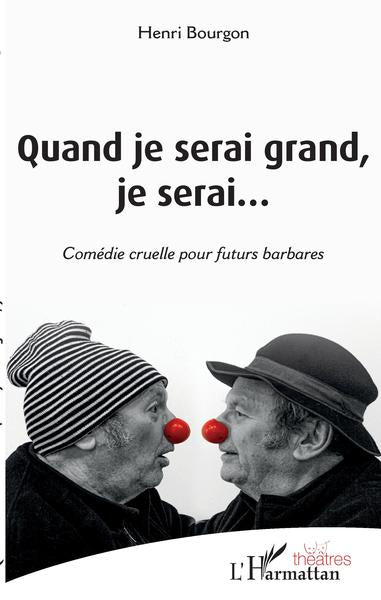 Quand je serai grand, je serai...