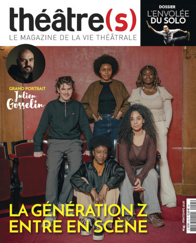 Théâtre(s) n°45 : La génération Z entre en scène - Printemps 2026